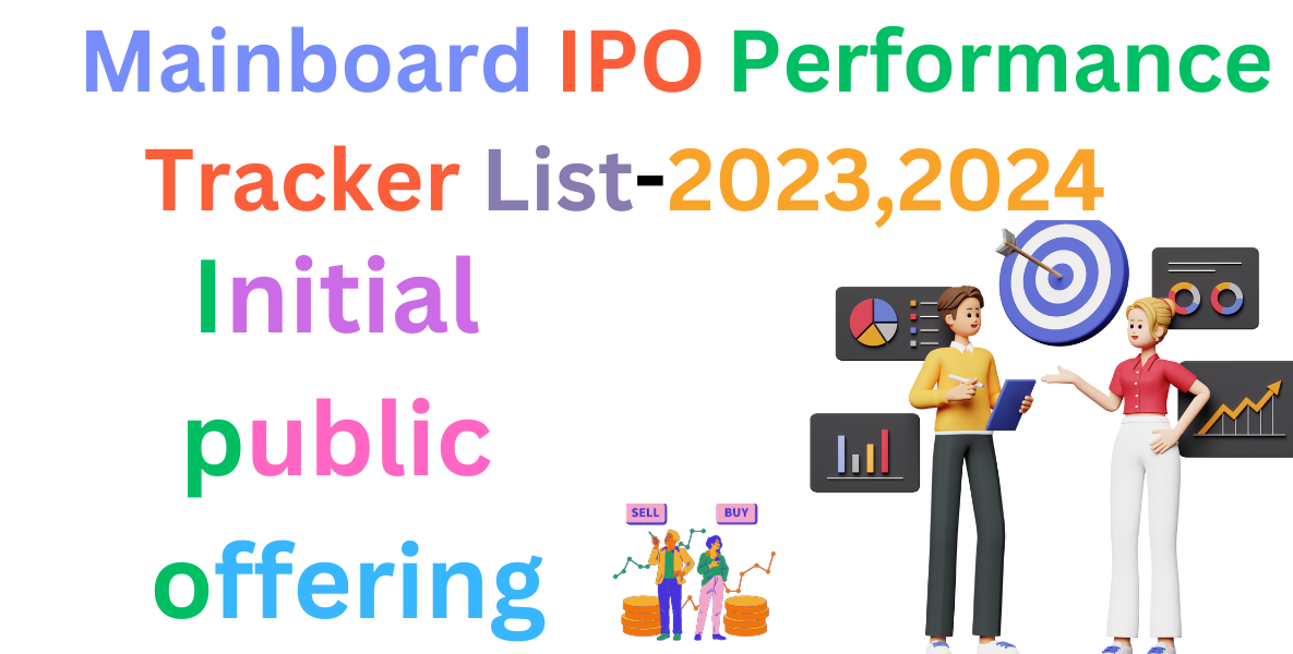 IPO Performance Tracker List 2023,2024 (Mainboard) WorldRupee